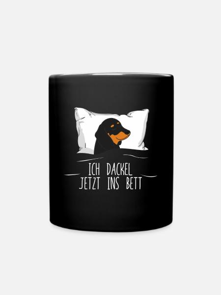 Ich Dackel Jetzt Ins Bett Schlafshirt Dackel - Tasse einfarbig - Schwarz