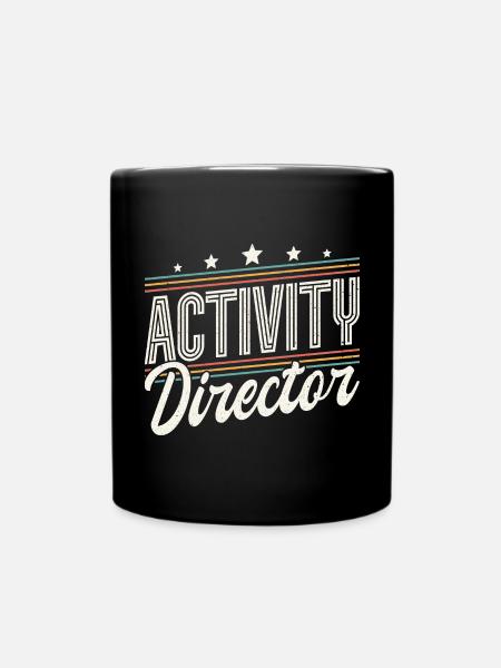 Activity Director Appreciation - Tasse einfarbig - Schwarz