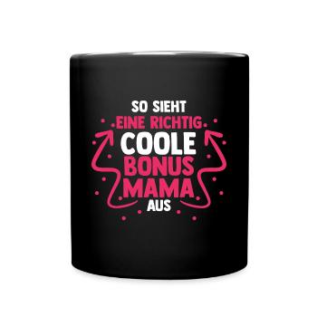 Stiefmutter Stiefmama Bonusmama - Tasse einfarbig - Schwarz - Vorne