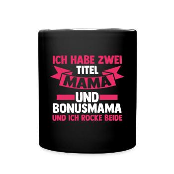 Stiefmutter Stiefmama Bonusmama - Tasse einfarbig - Schwarz - Vorne