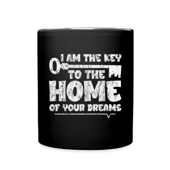 Je suis la clé de la maison de vos rêves 3 - Mug uni - noir - Devant