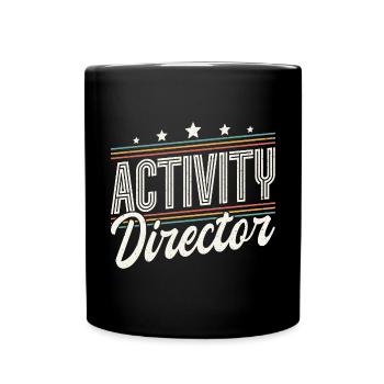 Activity Director Appreciation - Tasse einfarbig - Schwarz - Vorne