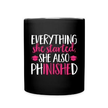 PhD Graduate Doktorgrad Ph.D. Promotion - Tasse einfarbig - Schwarz - Vorne