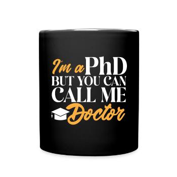 PhD Graduate Doktorgrad Ph.D. Promotion - Tasse einfarbig - Schwarz - Vorne