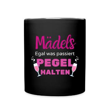 Mädelsabend Party: Egal was passiert, Pegel halten - Tasse einfarbig - Schwarz - Vorne
