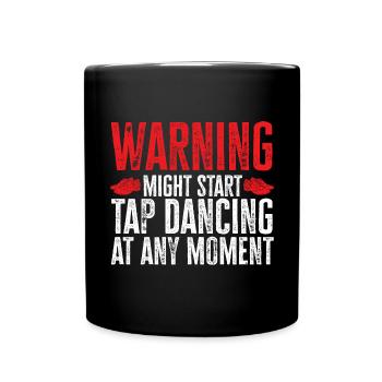 Professeur de claquettes Danseuse de claquettes Claquettes - Mug uni - noir - Devant