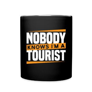 Nobody Knows I'm A Tourist 20 - Full Colour Mug - black - Front