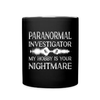 Paranormal Hunter mon passe-temps est votre cadeau de cauchemar - Mug uni - noir - Devant