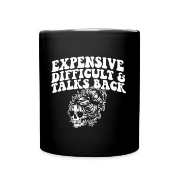 Expensive Difficult And Talks Back Skeleton Messy - Tasse einfarbig - Schwarz - Vorne