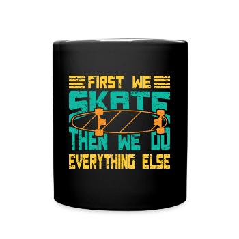 Skateboarding Skateboard Design For Skateboarder - Tasse einfarbig - Schwarz - Vorne