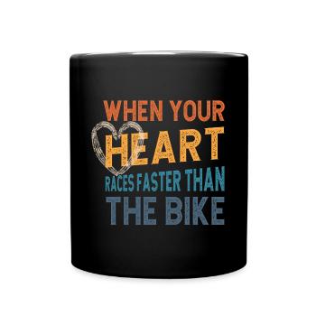 Dirt Biker Riding Your Heart Races Faster - Tasse einfarbig - Schwarz - Vorne