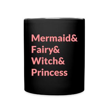 Meermaid Fairy Witch Princess - Tasse einfarbig - Schwarz - Vorne