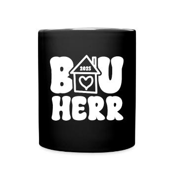 Bauherr 2025 Haus Häuslebauer Richtfest Hausbau - Tasse einfarbig - Schwarz - Vorne