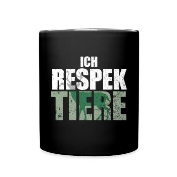 Ich Respektiere Tiere Tierschutz Hirsch Jagd - Tasse einfarbig - Schwarz - Vorne