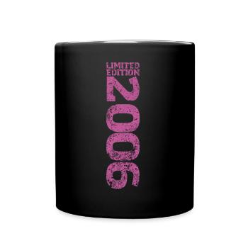 Limited Edition 2006 18. Geburtstag Geschenk - Tasse einfarbig - Schwarz - Vorne