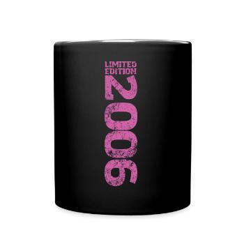 Limited Edition 2006 18. Geburtstag Geschenk - Tasse einfarbig - Schwarz - Vorne