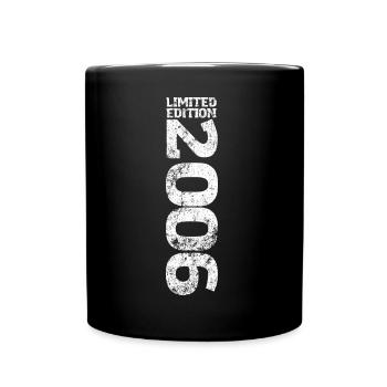 Limited Edition 2006 18. Geburtstag Geschenk - Tasse einfarbig - Schwarz - Vorne
