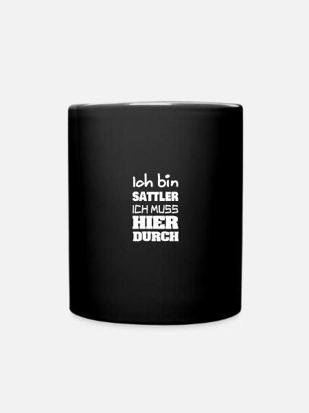 Beruf Sattler - Tasse einfarbig - Schwarz