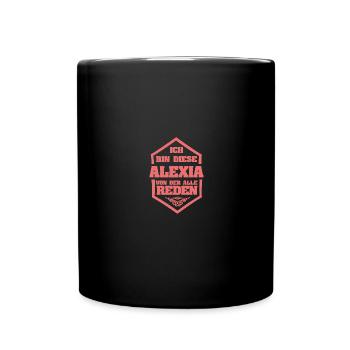 Alexia als Rufname - Tasse einfarbig - Schwarz - Vorne