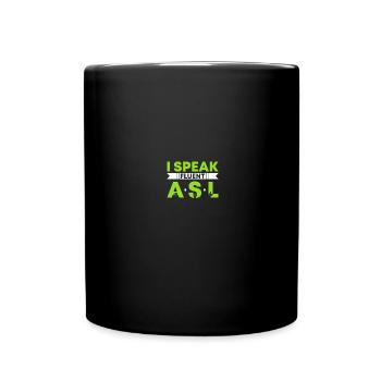 Gebärdensprache ASL Deaf Pride - Tasse einfarbig - Schwarz - Vorne