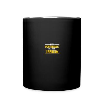 Médecine nucléaire Ingénieur nucléaire radioactif - Mug uni - noir - Devant