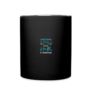 Nurse in Penitentiary Nurse - Full Colour Mug - black - Front