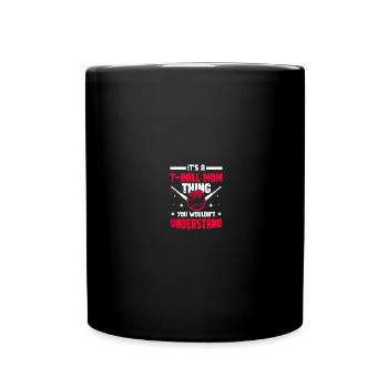 Teeball Tee Ball Tball Mom - Tasse einfarbig - Schwarz - Vorne