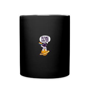 Go Planet It's Your Earth Day Rainbow - Tasse einfarbig - Schwarz - Vorne