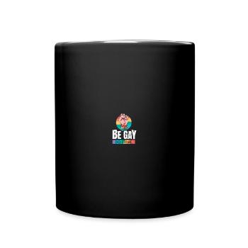 Be Gay Do Crime Schwule LGBT Pride Gay Rainbow - Tasse einfarbig - Schwarz - Vorne