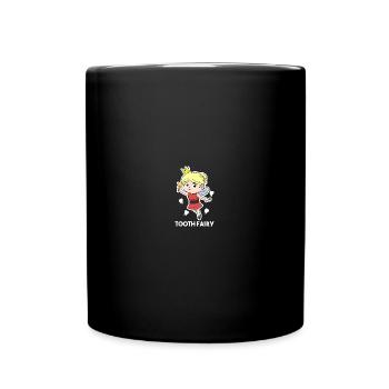 Dentist Dental Assistant Tooth Fairy I Gift - Full Colour Mug - black - Front