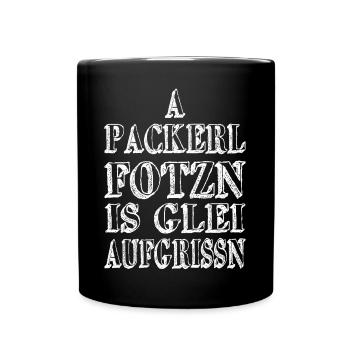 A Packerl fotzn... - Tasse einfarbig - Schwarz - Vorne