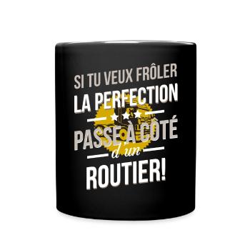 Routier - La perfection - Mug uni - noir - Devant