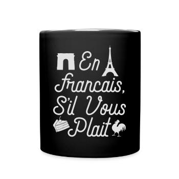 Professeur de Français En Franc Français s'il vous plaît - Mug uni - noir - Devant