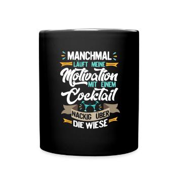 Motivation - Tasse einfarbig - Schwarz - Vorne