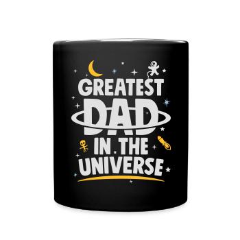 Father's Day Gift - Greatest Dad In The Universe - Full Colour Mug - black - Front