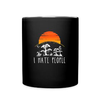 I hate people - Tasse einfarbig - Schwarz - Vorne
