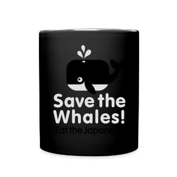Save the Whales! Eat the Japanese - Full Colour Mug - black - Front