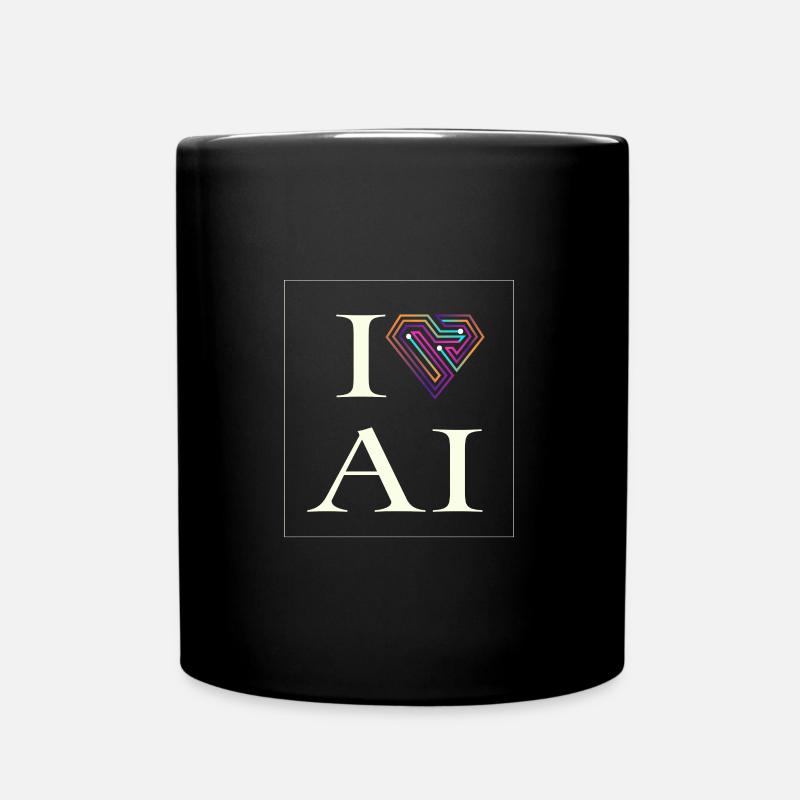 I love AI - Artificial Intelligence ML Technologie - Tasse einfarbig - Schwarz