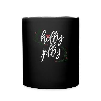 Holly Jolly Weihnachten X-mas - Tasse einfarbig - Schwarz - Vorne