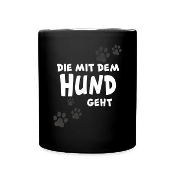 Die mit dem Hund geht Hundemotiv - Tasse einfarbig - Schwarz - Vorne