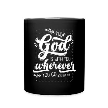 Your God Is With You - Tasse einfarbig - Schwarz - Vorne