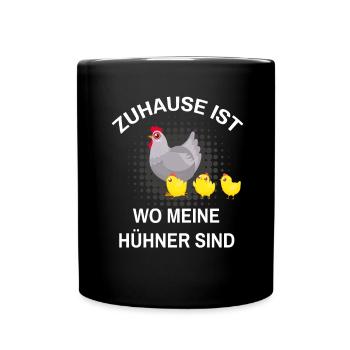 Huhn Liebhaber Zuhause ist wo meine Hühner sind - Tasse einfarbig - Schwarz - Vorne
