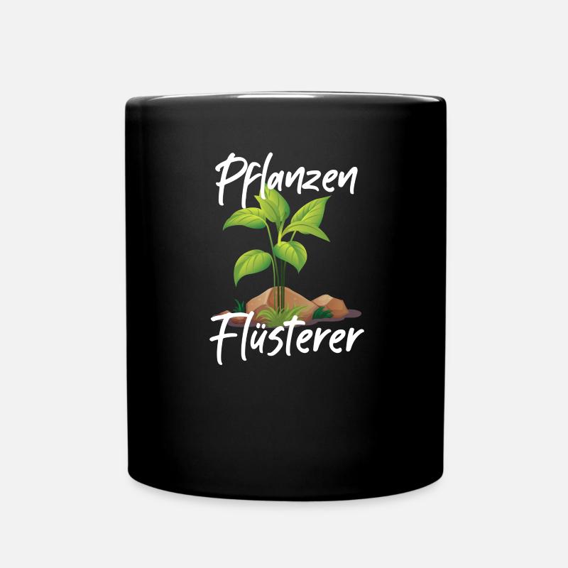 Pflanzen Flüsterer Pflanze Gewächs Garten Geschenk - Tasse einfarbig - Schwarz