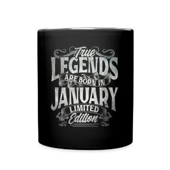 True Legends Are Born In January - Tasse einfarbig - Schwarz - Vorne