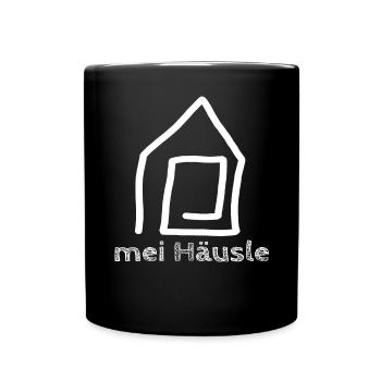 Mei Häusle / Haus / Wohnung / Trend / Sprüche - Tasse einfarbig - Schwarz - Vorne