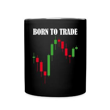 Born to Trade Trading Aktien Börse - Tasse einfarbig - Schwarz - Vorne