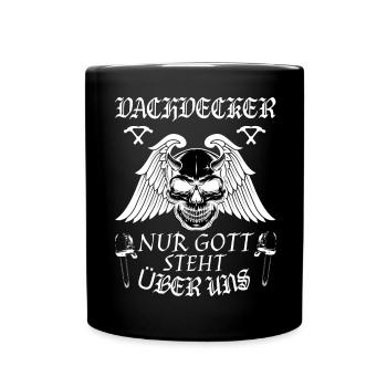 Roofer ! Only God is above us. - Full Colour Mug - black - Front