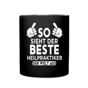 Heilpraktiker Spruch - Tasse einfarbig - Schwarz - Vorne