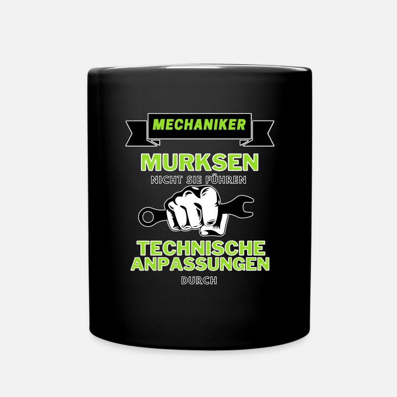 MECHANIKER MURKSEN NICHT - Tasse einfarbig - Schwarz