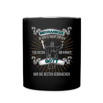 MECHANIKER ZU SEIN Spruch für Mechaniker - Tasse einfarbig - Schwarz - Vorne